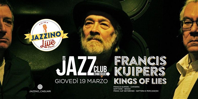 Francis Kuipers Kings of Lies Jazz Blues Factory JBF JAZZBLUESFACTORY